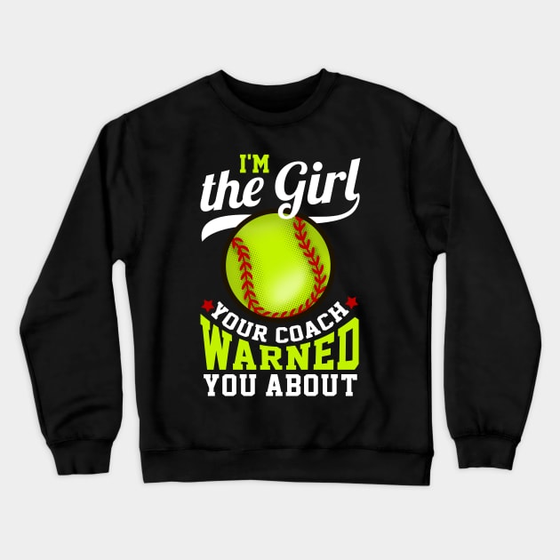 I'm The Girl Your Coach Warned You About - Tennis Crewneck Sweatshirt by biNutz